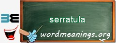 WordMeaning blackboard for serratula